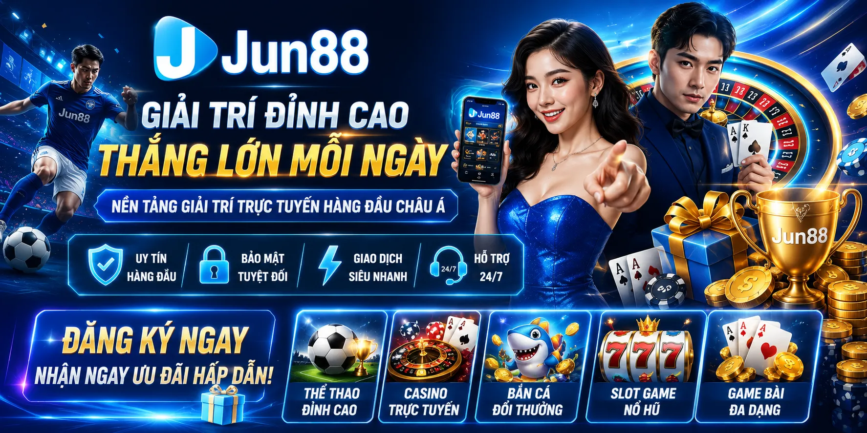Jun88 giải trí đỉnh cao thắng lớn mỗi ngày nền tảng giải trí trực tuyết hàng đầu châu á